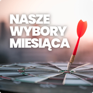 Nasz wybór miesiąca